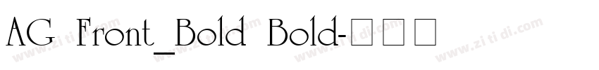 AG Front_Bold Bold字体转换 AG Front_Bold Bold字体转换